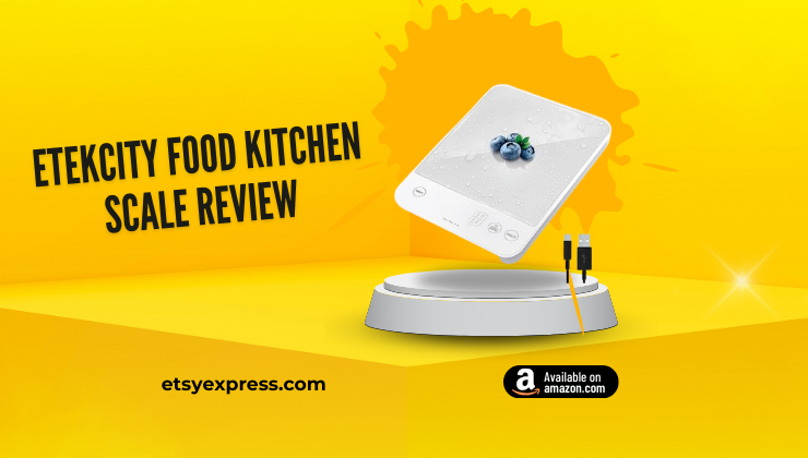 Etekcity Food Kitchen Scale Review